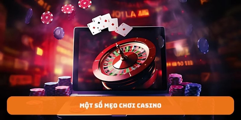 Một số mẹo chơi casino Một số mẹo chơi casino